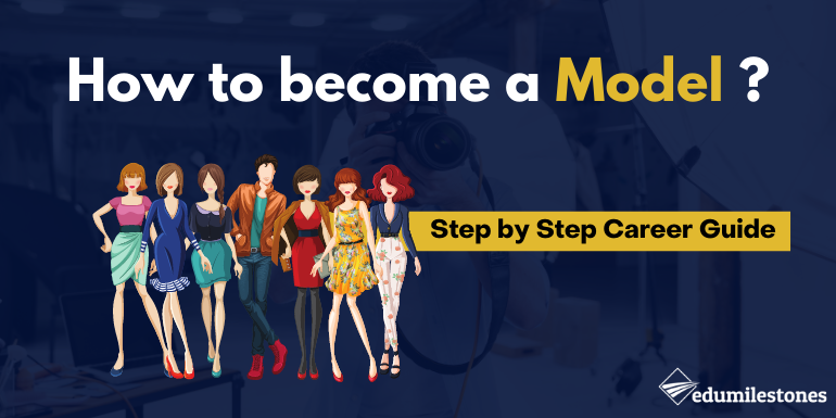 How To Become A Model In India Step By Step Career Guide