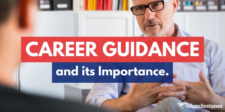 What Is Career Guidance And Its Importance 